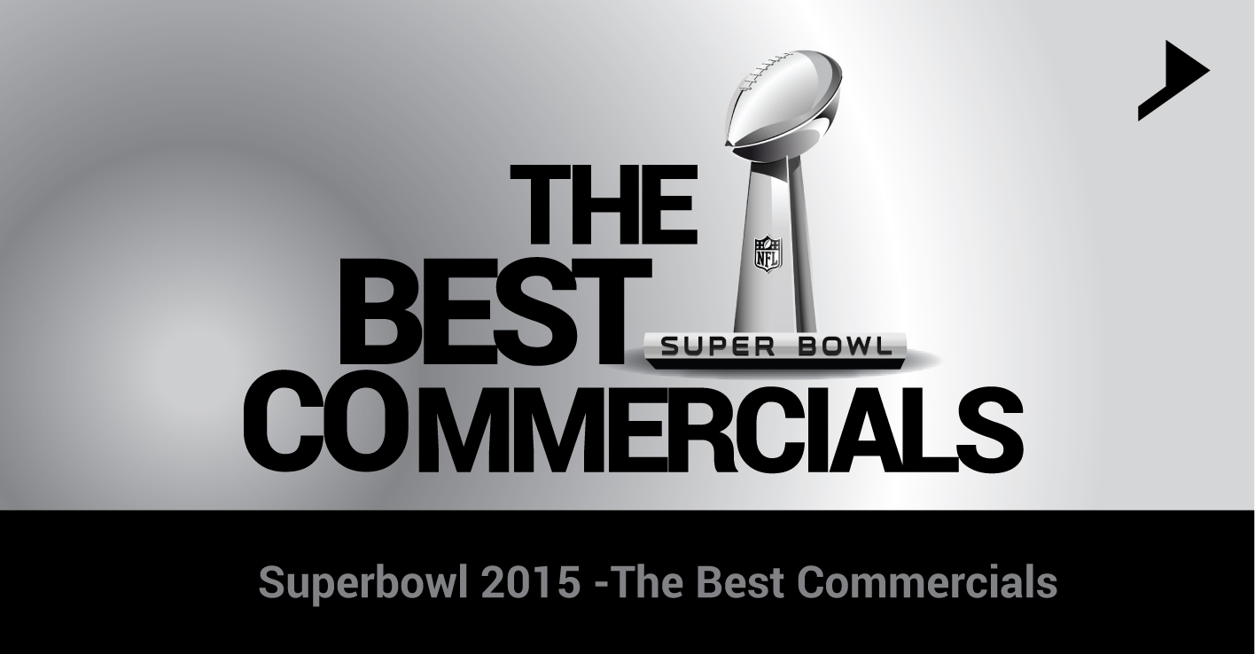 The Best Commercials - Super Bowl 2015