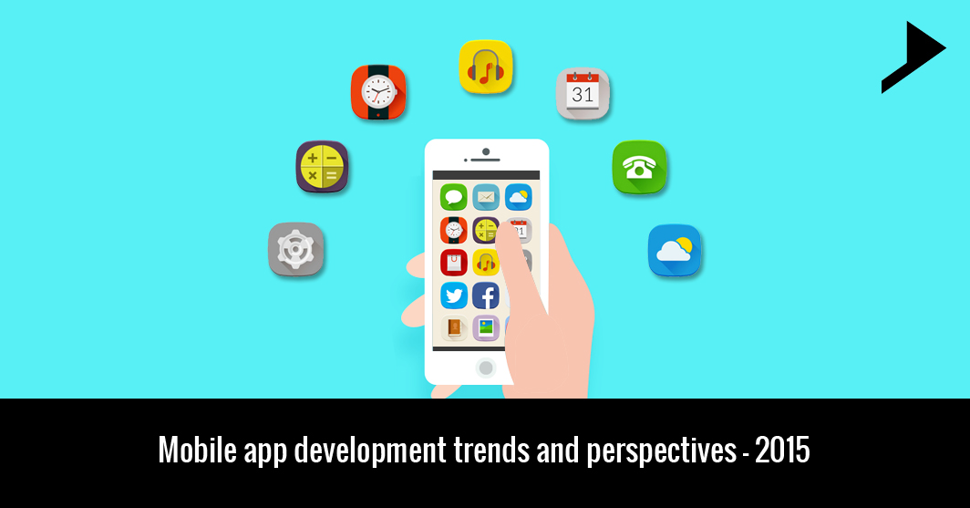 Mobile app development trends and perspectives – 2015.
