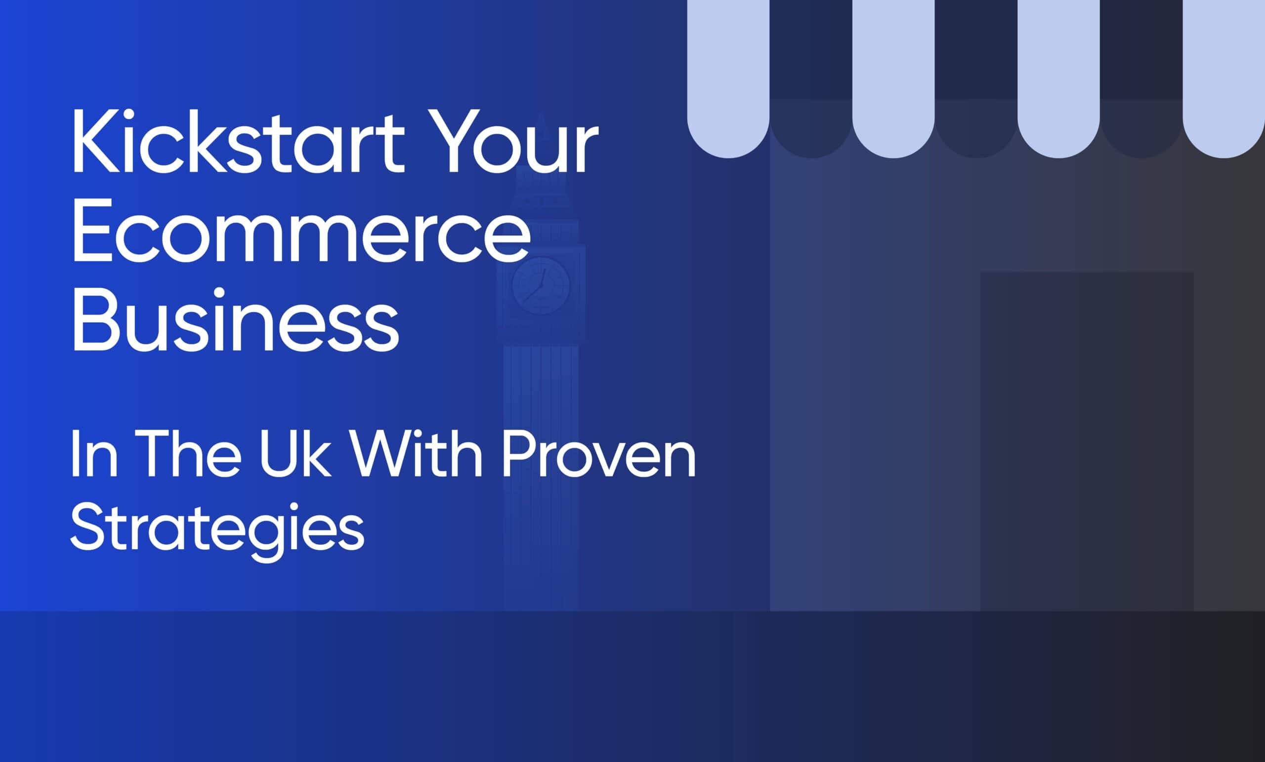 KickStart you ecommerce business