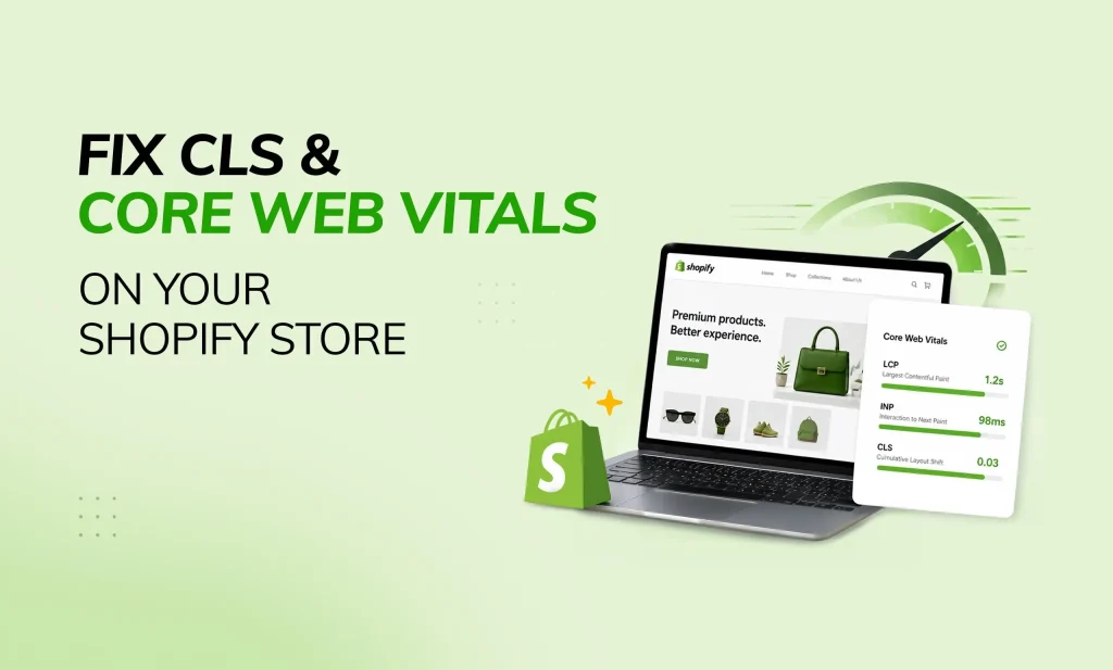 How to Fix CLS and Core Web Vitals on Shopify