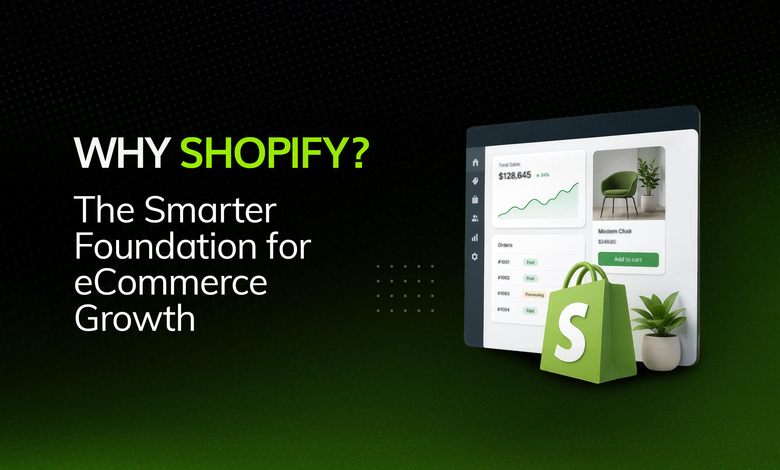 Why Shopify? The Smarter Foundation for E-Commerce Growth