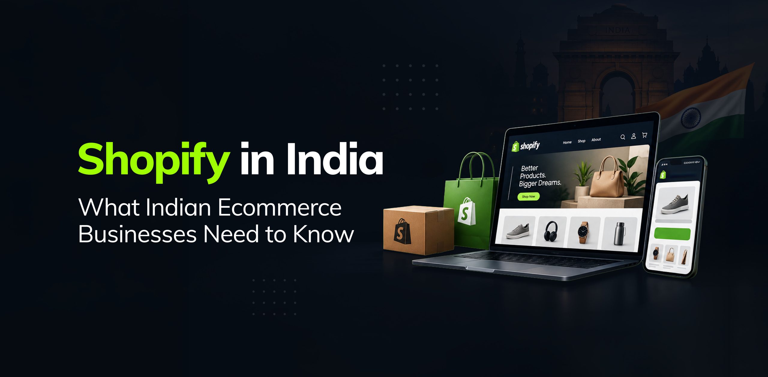 Shopify in India: A Complete Guide for Indian Ecommerce Businesses