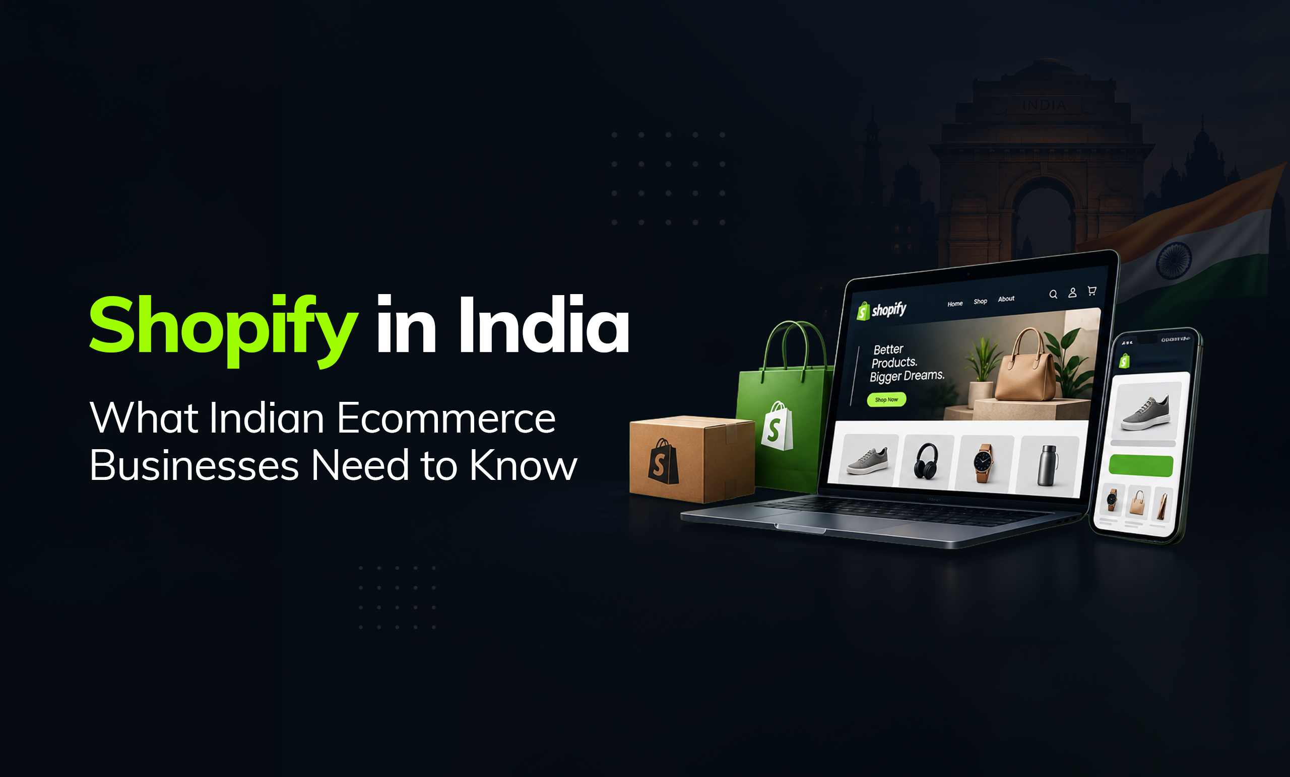 Shopify in India: A Complete Guide for Indian Ecommerce Businesses