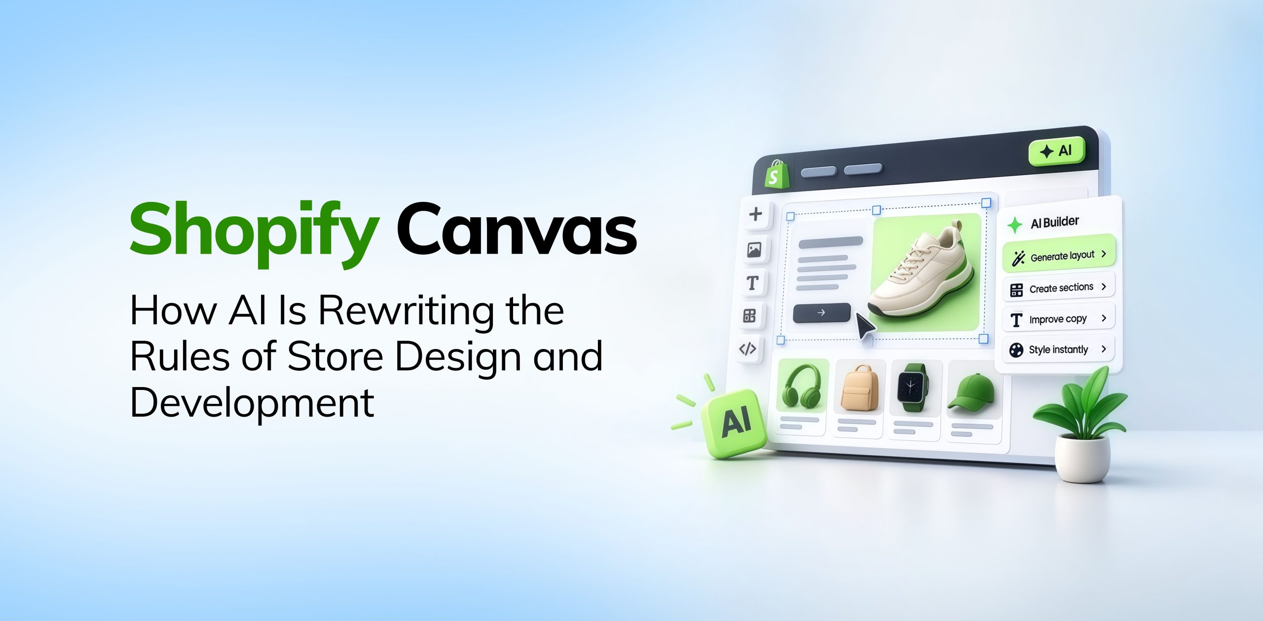 Shopify Canvas brings the entire storefront into a visual workspace where merchants can collaborate with Sidekick.